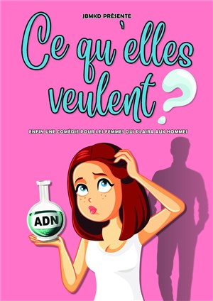 Affiche de Ce qu'elles veulent ?