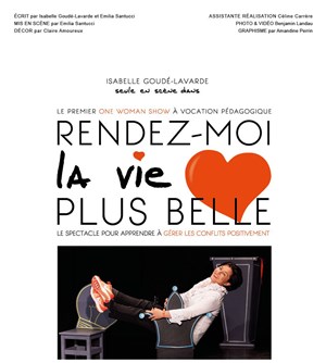 Affiche de Isabelle Goudé Lavarde dans Rendez-moi la vie plus belle