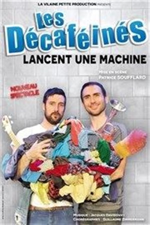 Affiche de Les Décaféinés dans Les Décaféinés lancent une machine