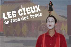 Affiche de Les cieux en face des trous