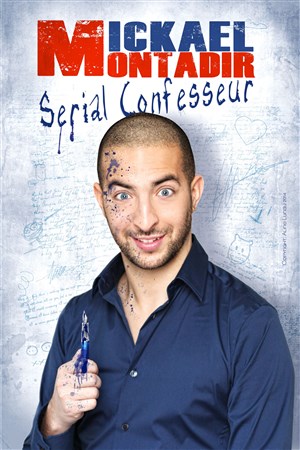 Affiche de Mickaël Montadir dans Sérial Confesseur