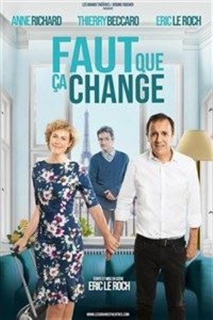 Affiche de Faut que cela change | avec Thierry Beccaro