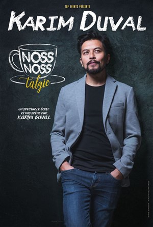 Affiche de Karim Duval dans Noss-noss-talgie