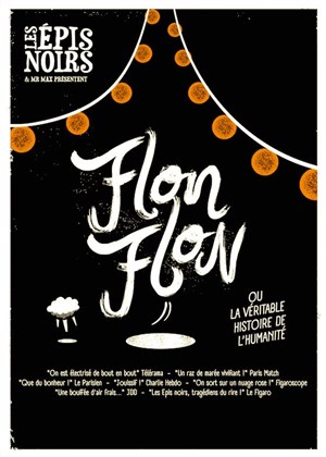 Affiche de Les Epis Noirs : Flon flon ou La véritable histoire de l'humanité