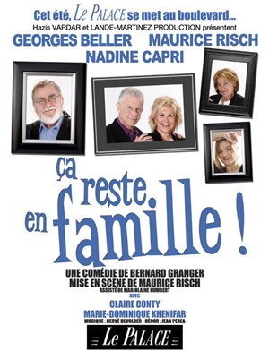 Affiche de Ca reste en famille ! | avec George Beller et Maurice Risch