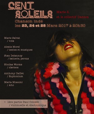 Affiche de Marie S. & le Collectif Danton Cent soleils