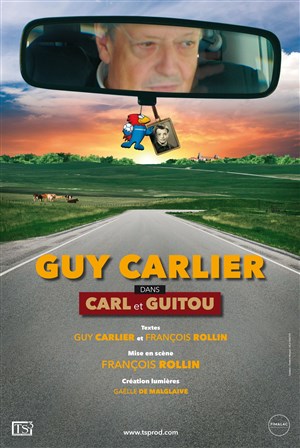 Affiche de Guy Carlier dans Carl et Guitou