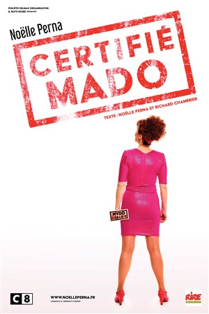 Affiche de Noëlle Perna dans Certifié Mado