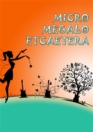 Affiche de Micro, Mégalo, Etcaetera