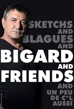 Affiche de Jean Marie Bigard & friends