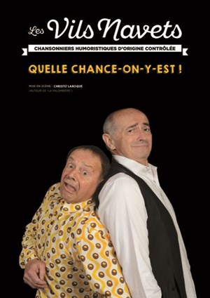 Affiche de Quelle chance, on y est !