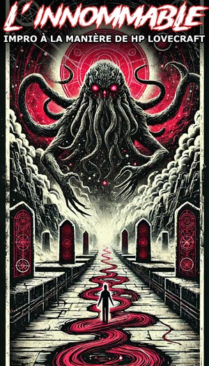Affiche de L'Innommable : Impro à la manière de HP Lovecraft