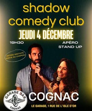Affiche de Soirée Shadow Comedy Club | Le Garage Bar - Cognac
