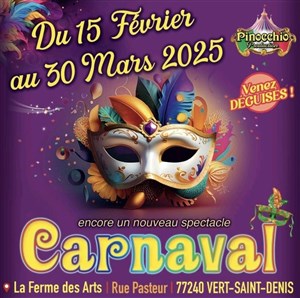 Affiche de Pinocchio Production présente Carnaval