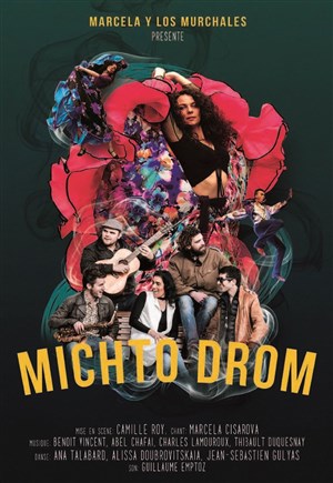 Affiche de Michto Drom par la Compagnie Marcela y Los Murchales