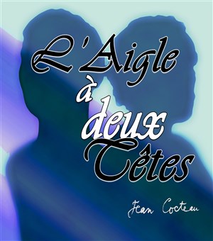 Affiche de L'aigle à deux têtes