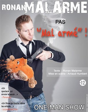 Affiche de Ronan Malarme dans Pas Mal Armé
