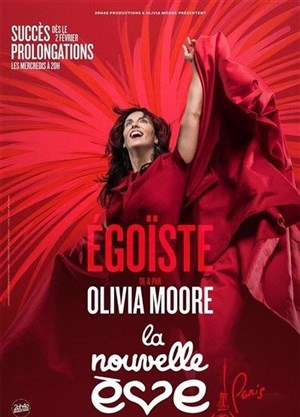 Affiche de Olivia Moore dans Egoïste
