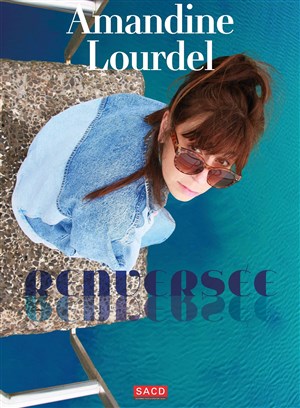 Affiche de Amandine Lourdel dans Renversée