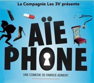 Affiche de Aïe Phone
