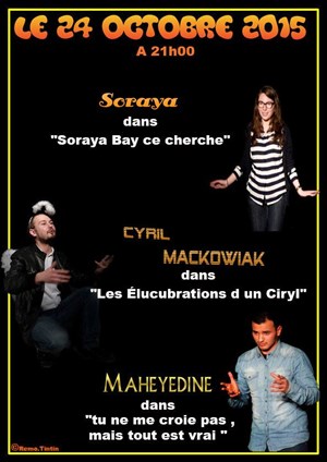 Affiche de Soraya, Cyril, Maheyedine