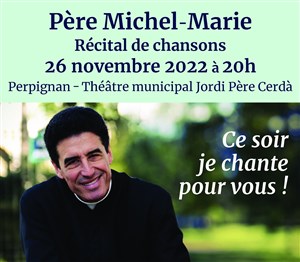 Affiche de Concert du Père Michel Marie | à Perpignan