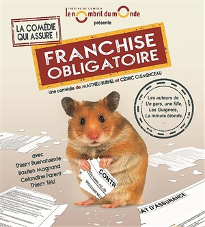 Affiche de Franchise obligatoire
