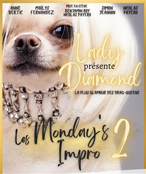 Affiche de Lady Diamond présente les Monday's Impro