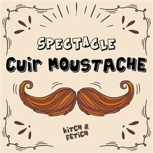 Affiche de Soirée Cuir Moustache