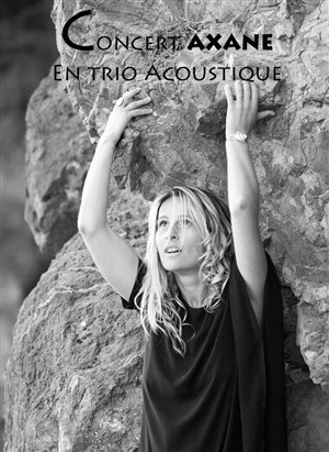 Affiche de Axane en concert trio acoustique