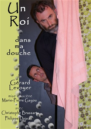Affiche de Un roi dans ma douche