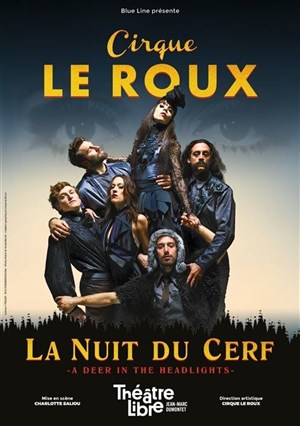 Affiche de Cirque Le Roux dans La nuit du cerf