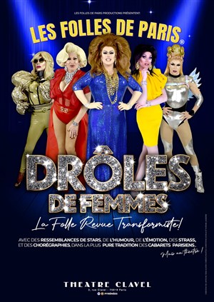 Affiche de Les Folles de Paris : Drôles de Femmes !