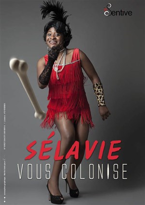 Affiche de Sélavie dans Sélavie vous colonise jusqu'au bout !