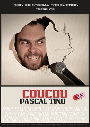 Affiche de Pascal Tino dans Coucou