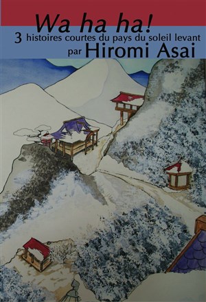 Affiche de Wah ha ha ! 3 histoires courtes du pays du soleil levant