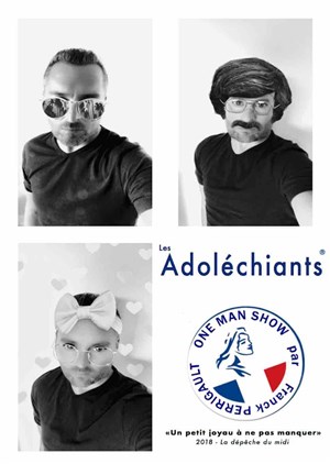 Affiche de Franck Perrigault dans Les Adoléchiants back to...
