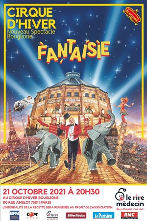 Affiche de Le Cirque d'Hiver Bouglione dans Fantaisie | Avant Première solidaire