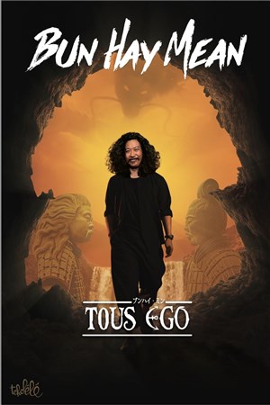 Affiche de Bun Hay Mean dans Tous Ego
