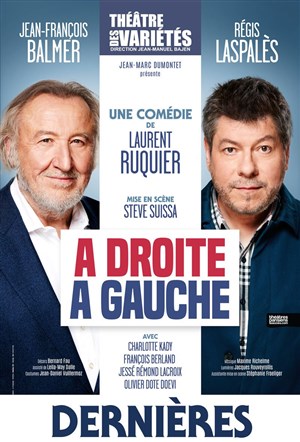 Affiche de A droite, à gauche | avec Jean-François Balmer, Régis Laspalès
