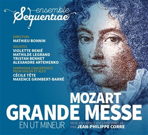 Affiche de Ensemble Sequentiae: Grande Messe en ut de Mozart | Mise en espace