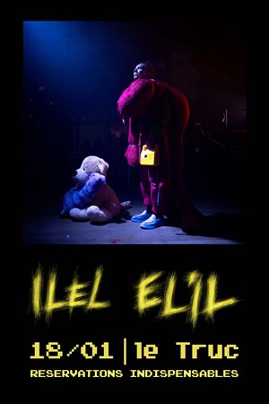 Affiche de Ilel Elil, concert cabaret cybernétique