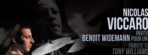 Affiche de Nicolas Viccaro invite Benoit Widemann pour un Òtribute To Tony Williamso