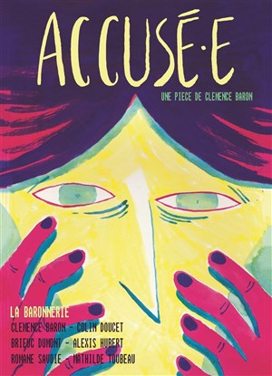 Affiche de Accusé.e