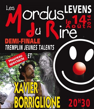 Affiche de Demi-finale des Mordus du Rire | avec Xavier Borriglione