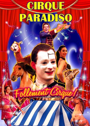 Affiche de Cirque Paradiso dans Le Tour du Monde en 2 heures | - Avrillé