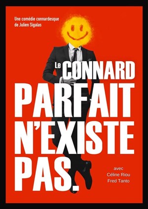 Affiche de Le connard parfait n'existe pas