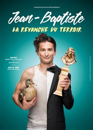 Affiche de Jean Baptiste dans La revanche du terroir