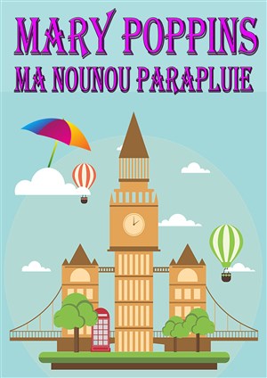 Affiche de Mary Poppins, ma nounou parapluie