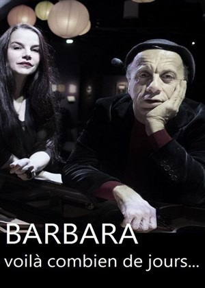Affiche de Barbara. Voila combien de jours...